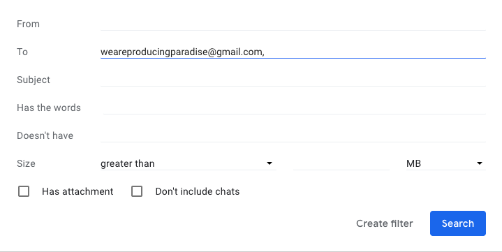 Screenshot of a Gmail filter creation form showing the 'To' field filled out with 'weareproducingparadise@gmail.com'