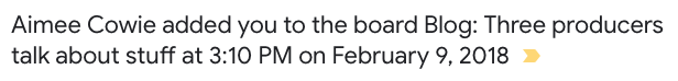 A screenshot of an early email notification from when we setup our project Trello board.