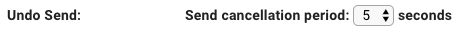 Screenshot of the Gmail 'Undo Send' feature setting, with the option set to 'Send cancellation period: 5 seconds'