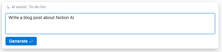 Notion AI prompt modal saying 'Write a blog post about Notion AI' above a Generate button