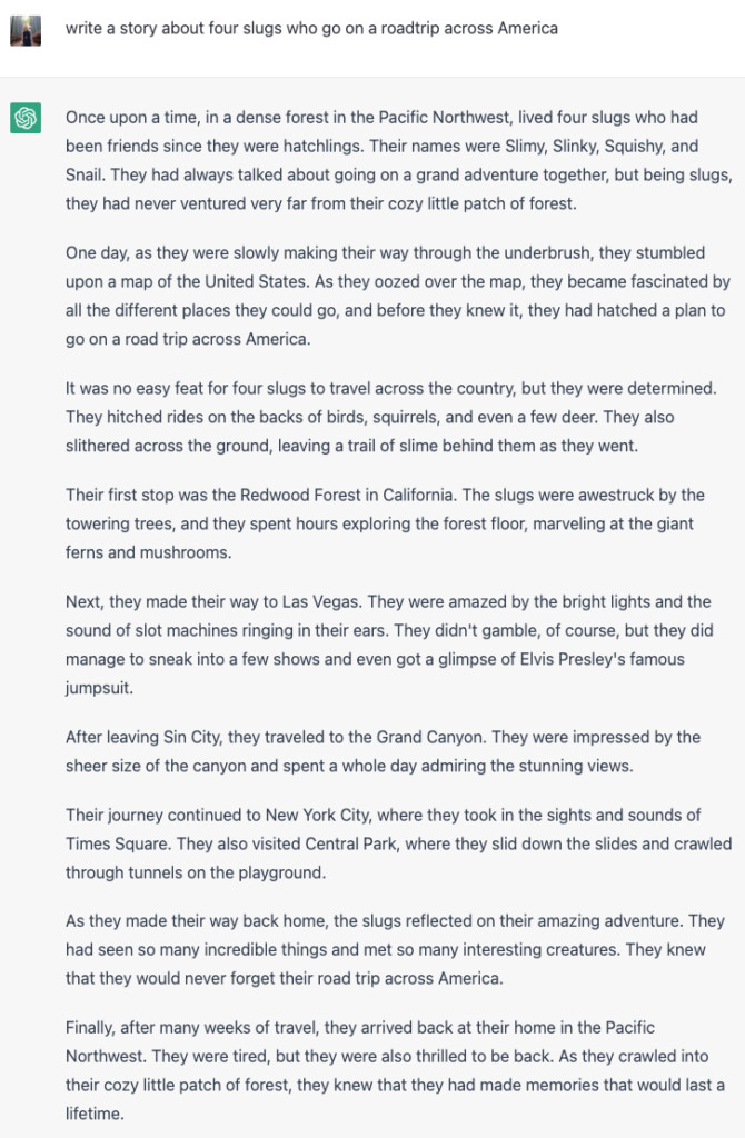 ChatGPT prompt "write a story about four slugs who go on a roadtrip across America" and its response